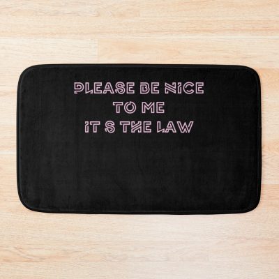 Please Be Nice To Me (It'S The Law) Kurtis Conner Bath Mat Official Kurtis Conner Merch