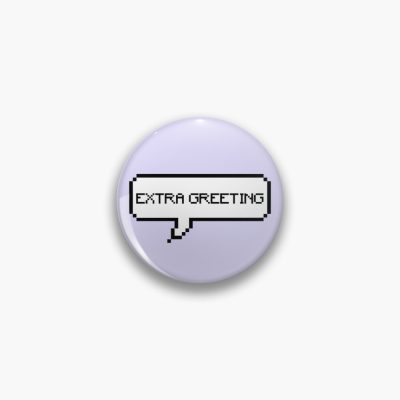 Extra Greeting - Kurtis Conner Pin Official Kurtis Conner Merch