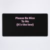 Please Be Nice To Me (It'S The Law) Kurtis Conner Mouse Pad Official Cow Anime Merch