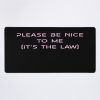 Please Be Nice To Me (It'S The Law) Kurtis Conner Mouse Pad Official Cow Anime Merch